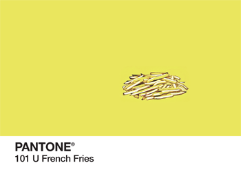 French Fries Pantone PhonoRealism